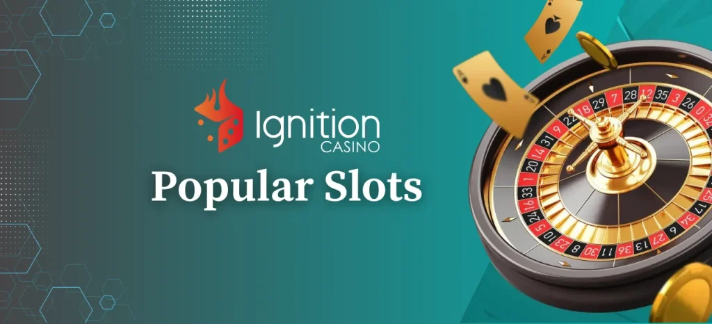 Popular Slots