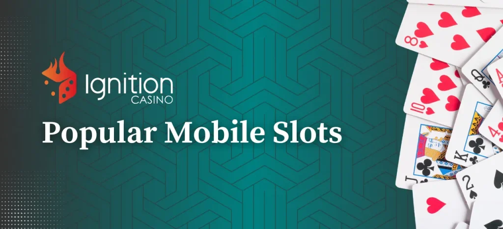 Popular Mobile Slots