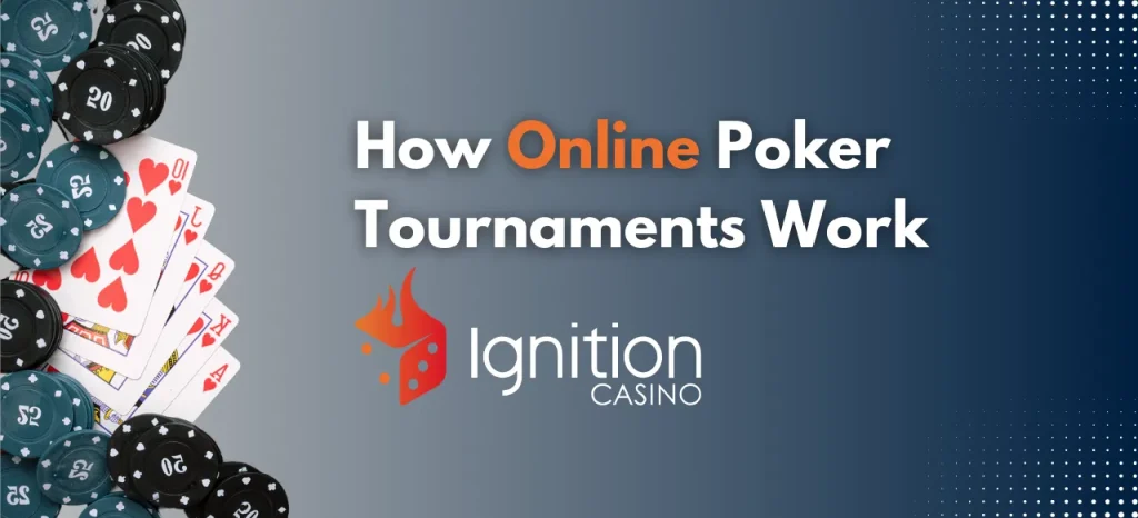 How Online Poker Tournaments Work